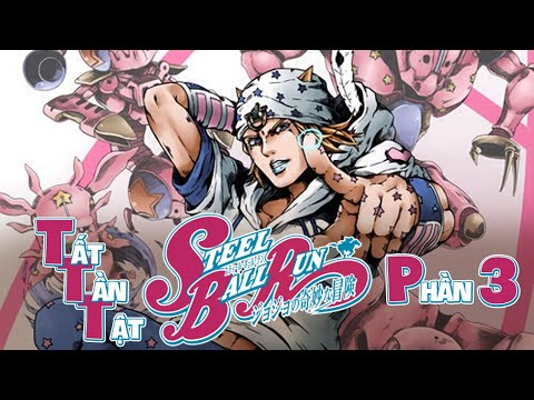 Toàn Bộ JoJo 7 SBR Tập 3 - "Steel Ball Run - Những Trận Chiến Đầu Tiên" (2025)