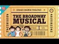 Crash Course Theater: The Broadway Book Musical