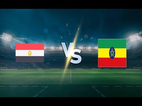 "አባይ ደርቢ" ግብፅ ከ ኢትዮጵያ | Egypt Vs Ethiopia