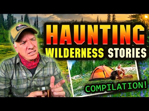 TOP 5 FRIGHTERNING Wilderness Stories | COMPILATION