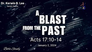 12/16/2025 12N Bible Study: A Blast From the Past (1/2/2024)