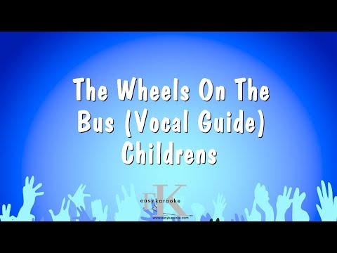 The Wheels On The Bus – Childrens (Karaoke Version)