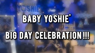 BABY YOSHIE BIG DAY CELEBRATION