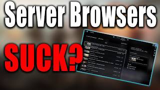 Why I HATE Battlefield Server Browsers