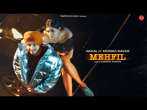 Mehfil (HD VIDEO) : Akaal | Punjabi Songs 2024 | Songs 2024 | @FinetouchMusic