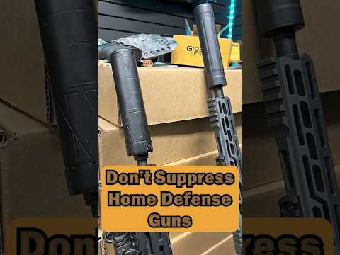 DON’T Use a Suppressor in Home Defense!