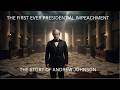 Andrew Johnson's Impeachment and Presidential Power