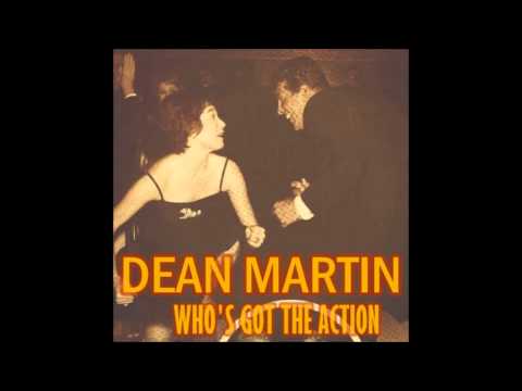 Dean Martin || Who's Got The Action