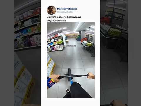 Bisikletli alışveriş hakkında ne düşünüyorsunuz
