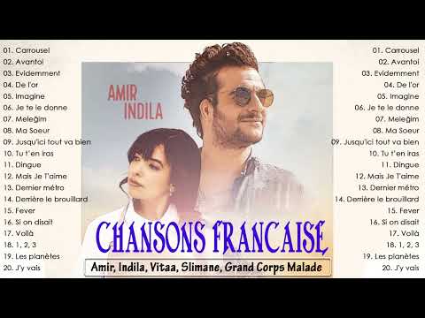 Chansons Francaise ⚡ Amir, Indila, Kendji Girac,Vitaa, Slimane, Louane, Zaz ✨Carrousel