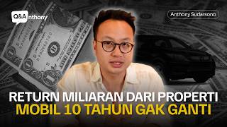 Cara Bangun Mindset Kaya Versi Anthony | Q&Anthony Eps. 2