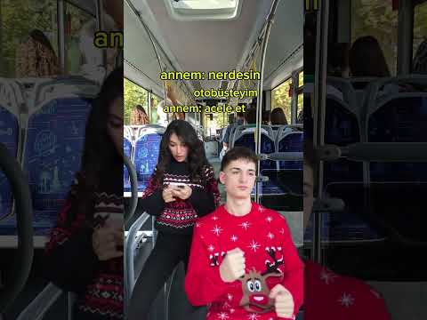 Otobüsteyken annem mesaj atmıştır