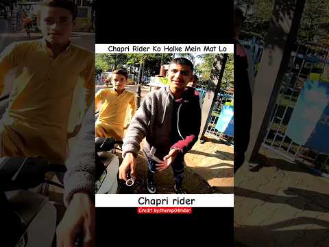 bacche ko halke me le raha tha ? #shorts #viral #chapririder #bike#rider #motovlog