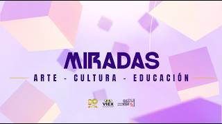 PROGRAMA MIRADAS 13JUNIO