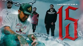 El Lirikario Ft Kap G - ”15” (Video Official) 2025