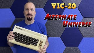 Commodore VIC 20 in an Alternate Universe