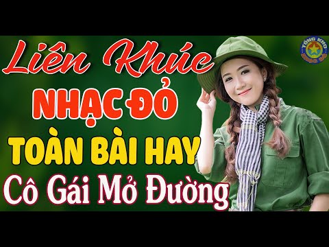 LK CÔ GÁI MỞ ĐƯỜNG, CUNG ĐÀN MÙA XUÂN // Nhạc Đỏ Cách Mạng Tiền Chiến Remix Mới Ra Lò Hay Nhất 2023