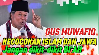Kecocokan Islam dan Jawa Gus Muwafiq TERBARU