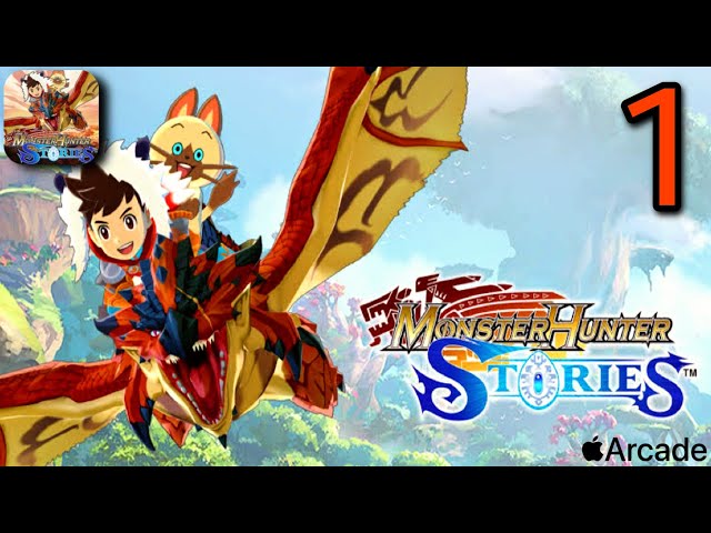 Monster Hunter Stories - Apple Arcade - Gameplay Walkthrough - Part 1 (iOS, Android)