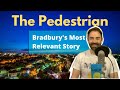 Themes and Symbols in 'The Pedestrian'