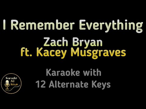 Zach Bryan, Kacey Musgraves – I Remember Everything Karaoke Instrumental Lower Higher & Original Key