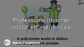 Professions (teacher, doctor etc.-sentences)