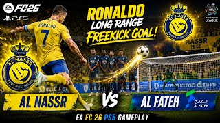 FC 26 - Al Nassr vs Al Fateh - Saudi Pro League 2026/27 Full Match | PS5™[4K60]