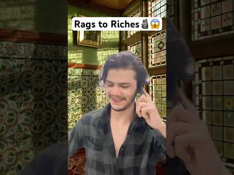 Rags to Riches🗿😱 #trending #shorts