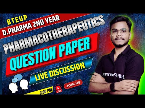 🛑BTE UP | Pharmacotherapeutics | Question Paper Discussion | D.Pharma 2nd Year 2025 |