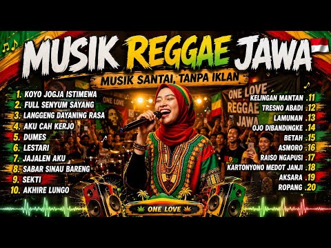 🎶 MUSIK REGGAE JAWA TERBARU 2026 🌴 Kumpulan Lagu Reggae Jawa Santai Tanpa Iklan | Full Senyum Sayang