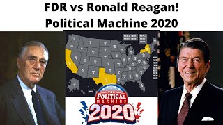 Ronald REAGAN vs FDR - Winning all 3 big states!!! (Political machine 2020)