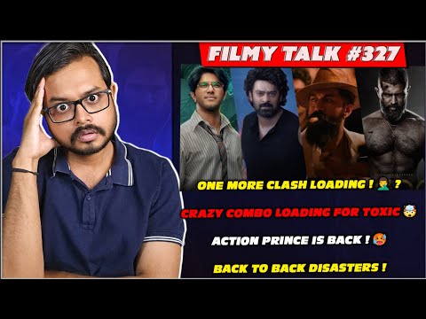 War 2 Huge Deal 🤯| Toxic Movie Crazy Combo 🔥 | The Raja Saab | Gangster Universe 😲| Filmy Talk #237