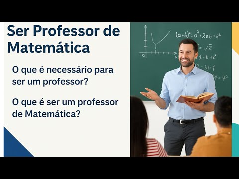 Sobre ser professor de Matemática