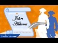 Exploring John Adams and the Declaration of Independence