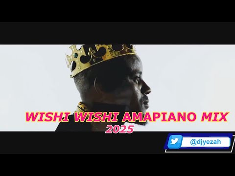 DJ YEZAH- WISHI WISHI MIX AMAPIANO ft KABZA DE SMALL