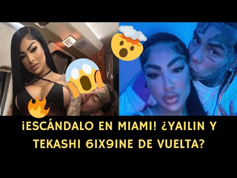 🔥🔥💪YAILIN ‘LA MÁS VIRAL’ Y TEKASHI 6IX9INE: ¿EL REGRESO DE LA PAREJA POLÉMICA? #noticias #tendencias