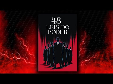 48 Leis do Poder que Vão MUDAR sua Vida!  AUDIOBOOK - AUDIOLIVRO