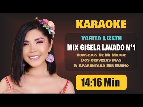Karaoke | MIX GISELA LAVADO N°1 – Yarita Lizeth
