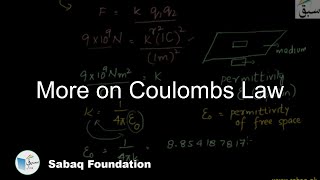 More on Coulombs Law
