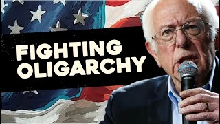 Fighting Oligarchy - Bernie Sanders on America (Part 3)