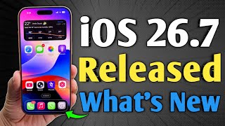 iOS 26.7 Released - What's New