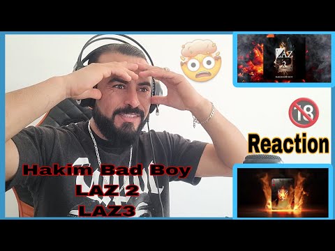 Hakim Bad Boy - LAZ 2 & LAZ 3 (Official Audio) Reaction 🔥🔥