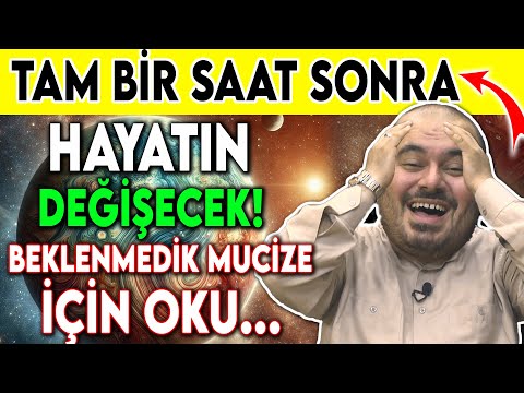 Tam Bir Saat Sonra Hayatın Değişecek! Bu Duayı Oku ve Beklenmedik Mucize Hayatına Gelsin.!