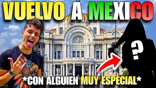 DESPUÉS de 3 AÑOS VUELVO a MÉXICO para CUMPLIR MI SUEÑO 🇲🇽😳 *CUENTO TODO*