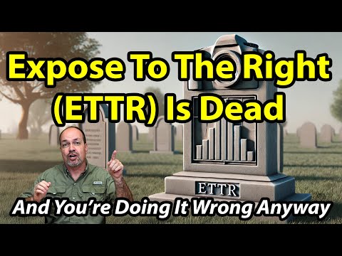 The TRUTH About ETTR: Let It Go And Do THIS Instead