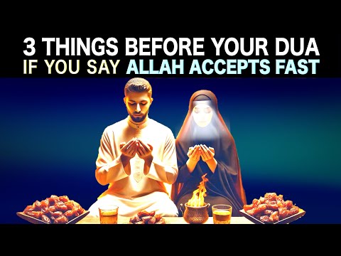 SAY THIS 3 THINGS BEFORE YOUR DUA ALLAH ACCEPTS IT FAST