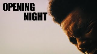 The Weeknd - Opening Night (Subtitulada al español)