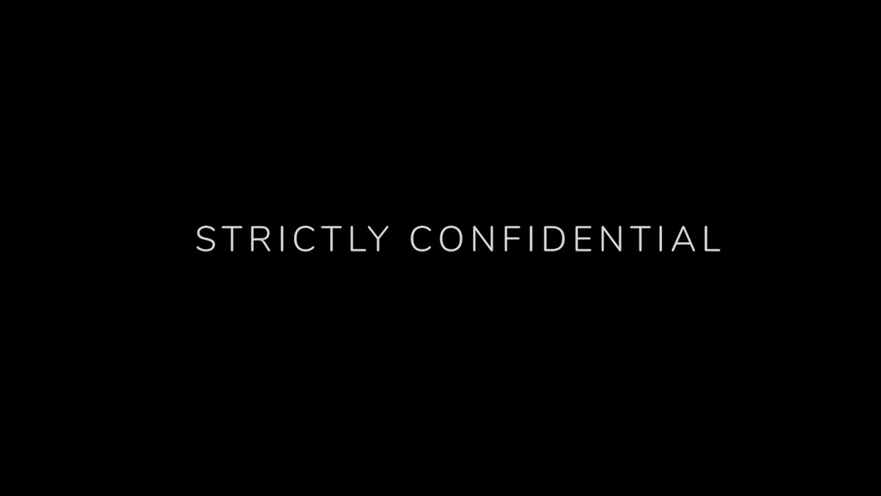 Strictly Confidential Trailer thumbnail