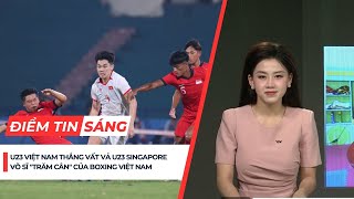 Điểm tin sáng | 07/9/2025 | U23 Việt Nam thắng vất vả, Võ sĩ "trăm cân" của Boxing Việt Nam
