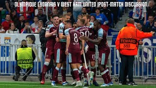 Episode 111 – Olympique Lyonnais V West Ham United |Post-Match Discussion